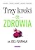 Trzy kroki do zdrowia