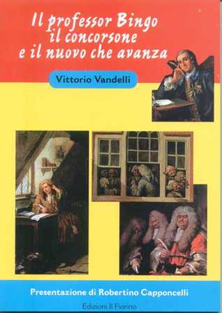 Il professor Bingo e il nuovo che avanza (La saga del professor Bingo, # 2)