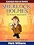 Sherlock Holmes by Mark  Williams