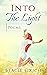 Into The Light: Poems