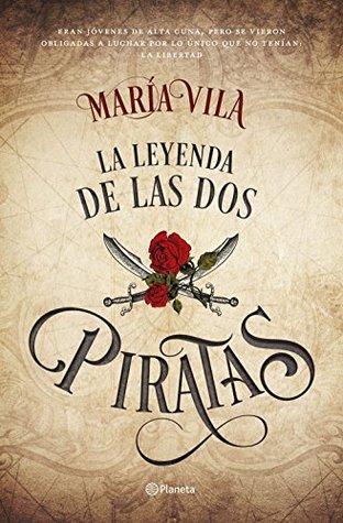 La leyenda de las dos piratas (Kindle Edition)