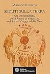 Seduti sulla Terra: Gli Insegnamenti della Ruota di Medicina nel Sacro Viaggio della Vita (Italian Edition)