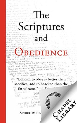 The Scriptures and Obedience