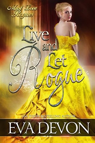 Live and Let Rogue (Must Love Rogues, #4)