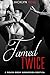 Tamed Twice: A Rough BDSM S...