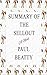 Summary of The Sellout A Novel by Paul Beatty (Book Club Edition) by Scribr