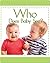 Who Does Baby See?