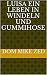 Luisa ein Leben in Windeln und Gummihose (German Edition)