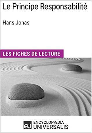 Le Principe Responsabilité d'Hans Jonas: Les Fiches de lecture d'Universalis (French Edition)
