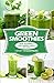 Green Smoothies: Simple, Ea...