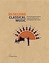 30-Second Classical Music by Joanne Cormac