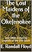 The Lost Maidens of the Okefenokee: and Other Enduring Legends of the Old South