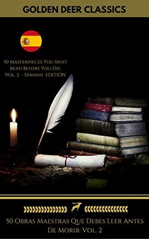 50 Obras Maestras Que Debes Leer Antes De Morir: Vol. 2 (Kindle Edition)