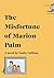 The Misfortune of Marion Palm by Emily Culliton