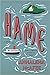 Hame: A novel