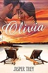 Olivia by Jasper Trey Olivia by Jasper Trey