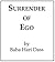 Surrender of Ego (The Spiritual Journey Book 3)