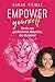 Empower Yourself: Werde zum...