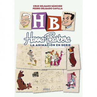 Hanna Barbera. La animación en serie