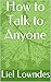 How to Talk to Anyone: 92 L...