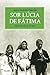 Sor Lúcia de Fátima (dBolsillo nº 876) (Spanish Edition)
