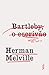 Bartleby, o escrivão