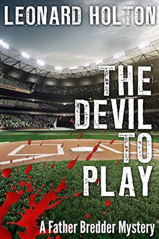 The Devil to Play (Father Bredder #10)