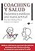 Coaching y salud (Actual) (Spanish Edition)