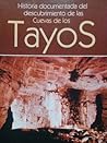 Historia documentada del descubrimiento de las Cuevas de los Tayos