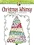 Creative Haven Christmas Whimsy: A WordPlay Coloring Book (Adult Coloring Books: Christmas)