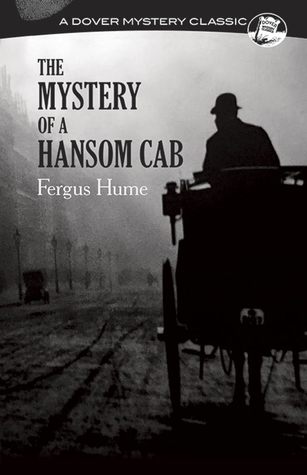 The Mystery of a Hansom Cab (Dover Mystery Classics)