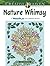 Creative Haven Nature Whimsy: A WordPlay Coloring Book (Adult Coloring Books: Nature)