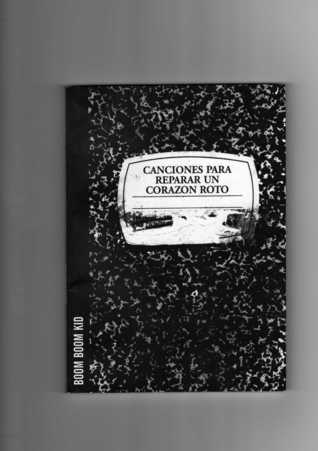 Canciones para reparar un corazón roto