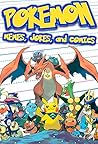 Pokemon: Memes, Jokes, and Comics (An Unofficial Pokemon Book) Pokemon: Memes, Jokes, and Comics (An Unofficial Pokemon Book)
