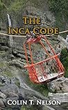 The Inca Code (Pete Chandler Travels the World Book 2)