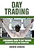 Day Trading: A Beginner’s G...