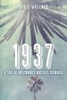 1937: A Tale of H...