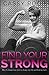 Find your Strong: How I Changed My Mind to Change My Body and Heal My Heart