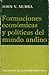 Formaciones económicas y políticas del mundo andino