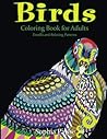 Birds Coloring Book for Adults: Doodle and Relaxing Patterns
