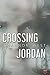 Crossing Jordan
