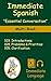 Immediate Spanish "Essential Conversation" Multi-Book by Immediate Language