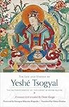 The Life and Visions of Yeshé Tsogyal by Drime Kunga