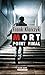 Mort point final: Un roman policier palpitant ! (Plumes noires) (French Edition)