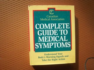 Complete Guide to Medical Symptoms by Cma (Hardcover)