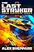 The Last Stryker (Dark Univ...