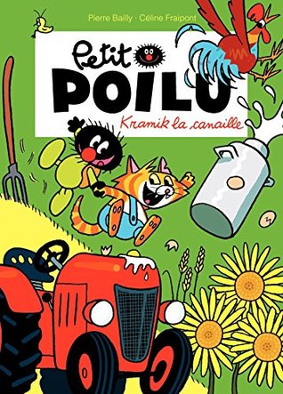 Petit Poilu – tome 7 - Kramik la canaille T7 (French Edition)
