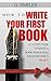 How To Write Your First Book by G. Smiles How To Write Your First Book by G. Smiles