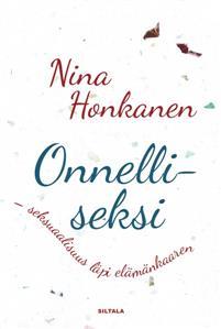 Onnelliseksi – seksuaalisuus läpi elämänkaaren (Hardcover)