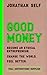 Good Money by Jonathan Self